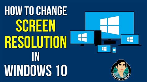 How To Change Screen Resolution In Windows 10 Windows 10 Tutorial
