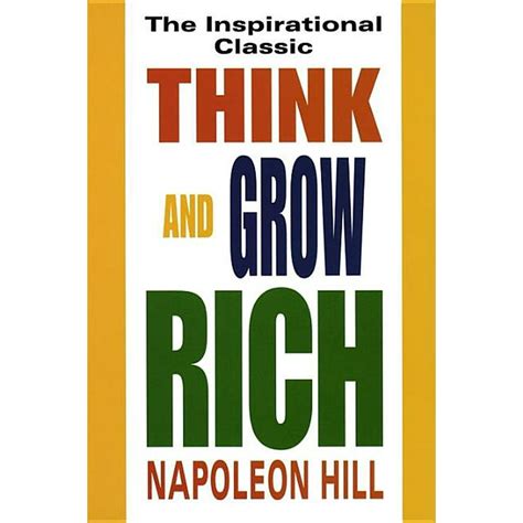 Think And Grow Rich The Inspirational Classic Paperback Walmart