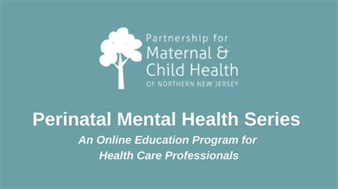 Perinatal Mental Health Webinar Series Clinical Considerations For The
