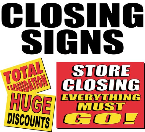 Closing Signs Liquidation Sales Same Day Sign