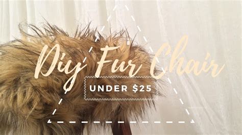 Diy Fur Chair Under 25 Youtube