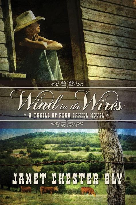 The Trails Of Reba Cahill 1 Wind In The Wires Ebook Janet Chester