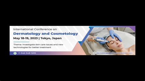 Dermatology May 2023 International Conference On Dermatology And