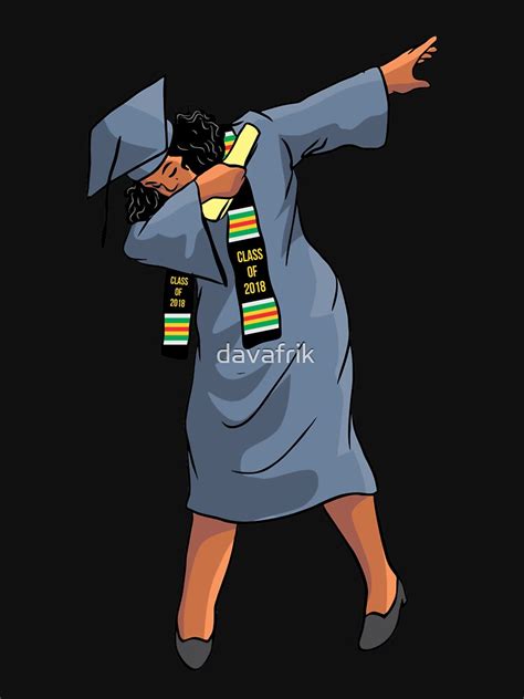 The Dabbing Black Girl Graduation Class Of 2018 T T Shirt T Shirt By Davafrik Redbubble