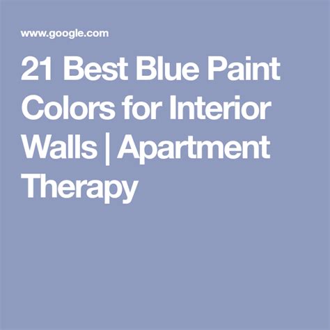 21 Best Blue Paint Colors For Interior Walls Apartment Therapy Big