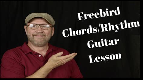 Freebird Chords And Rhythm Guitar Lesson Lynyrd Skynyrd Youtube