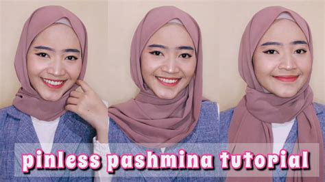 Tutorial Hijab Pashmina Simple Tanpa Jarum Pentul No Pin Pashmina
