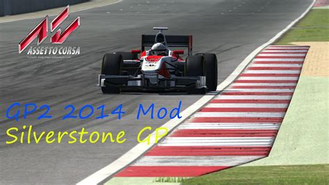 Assetto Corsa GP2 2014 Mod Silverstone GP 1 39 948 YouTube