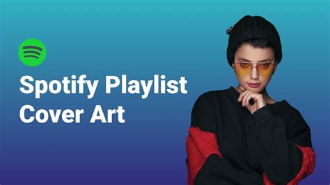 How To Make Spotify Playlist Cover Art Best Size Youtube