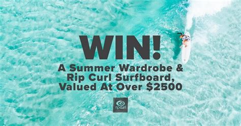 Win A Rip Curl Surfboard Worth Up To 800 And A 2000 Rip Curl Voucher