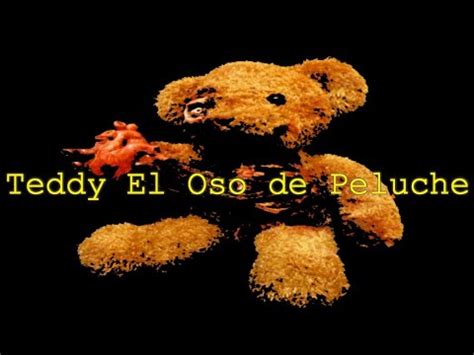 Oso pardo, oso pardo, billy martin jr. TEDDY: EL OSO DE PELUCHE CREEPYPASTA - YouTube