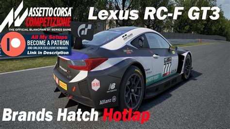 Assetto Corsa Competizione ACC HotLap Lexus RC F GT Setup At Brands