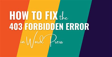 How To Fix The 403 Forbidden Error WordPress WPShout