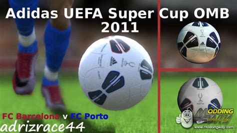 Only official match balls of tournament. Official Match Ball of the UEFA Super Cup 2011 - FIFA 11 ...