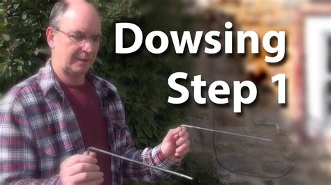Dowsing Learn To Dowse Step 1 Youtube