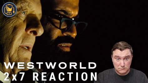 Westworld Reaction 2x7 Les Écorchés Youtube