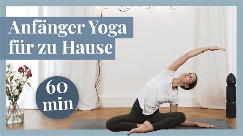 YogaÜbungen Für Anfänger 60 Minuten Yoga Home Workout Youtube