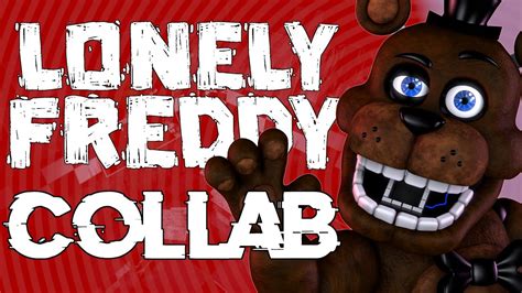 Sfmblenderc4d Lonely Freddy Fnaf Song Collab Youtube
