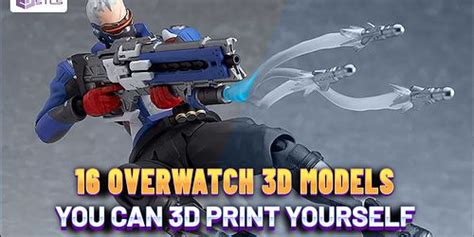 16 Overwatch 3d Models You Can 3d Print Yourself Specialstl
