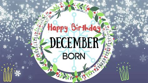 December Born Birthday Wishes Gorgeous Happy Birthday Video Youtube