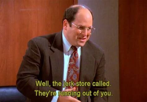 My whole life is a sham! 36 George Costanza Quotes That Reminds Us Why We Love Seinfeld