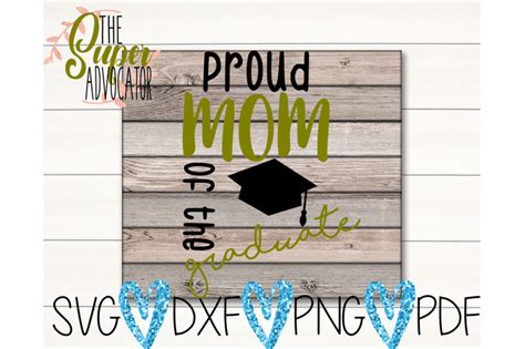 Free Free Proud Mom Of Graduate Svg 362 SVG PNG EPS DXF File