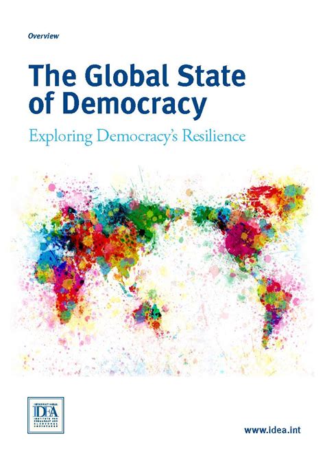 The Global State Of Democracy Exploring Democracys Resilience Overview