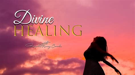 Divine Healing Live Youtube