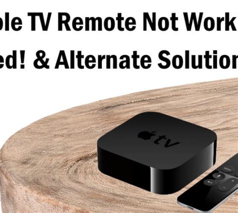 Apple TV Remote Not Working: Here’s the Fixes and Alternate Ways