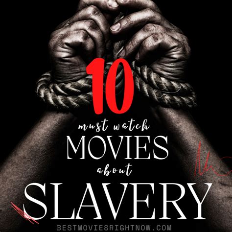 Must Watch Slavery Movies Best Movies Right Now