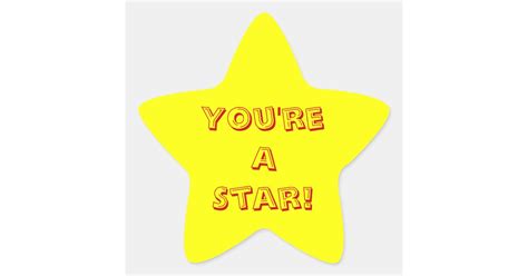 Youre A Star Star Sticker Zazzle