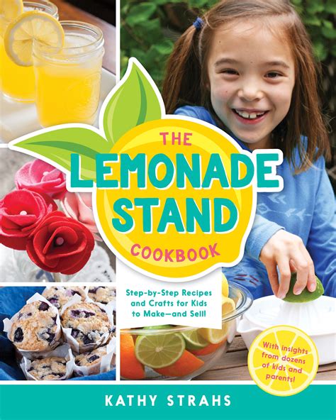 book review the lemonade stand cookbook by kathy strahs all things jill elizabeth
