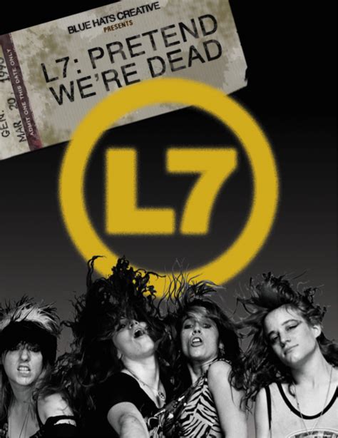 L7 Pretend Were Dead Documentary Film Oct 13 Release Date