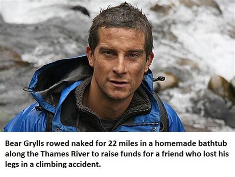 Bear Grylls Once Rowed A Bathtub Naked In The Thames River Scoopnest