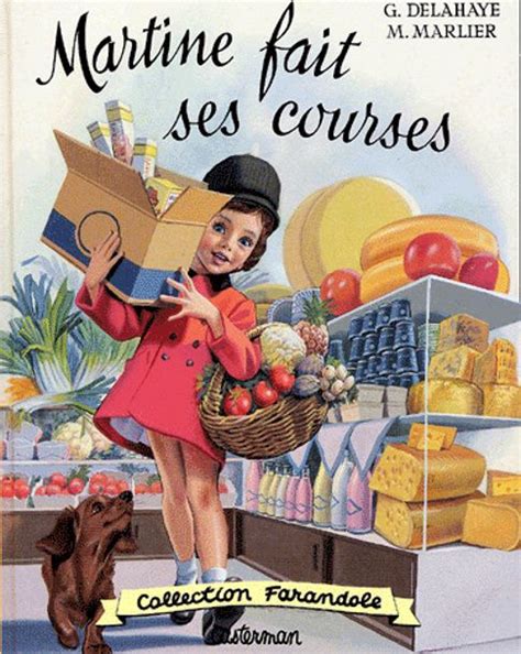 Martine Fait Ses Courses Illustrations By Marcel Marlier Belgian Marcel Lucky