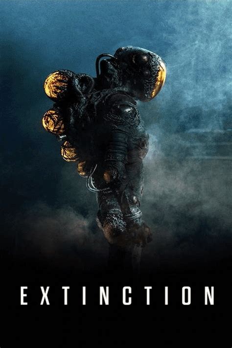 Watch Extinction 2018 Online Watch Full Hd Movies Online Free