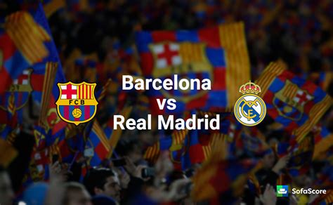 There are many ways to watch the game live online. Barcelona vs Real Madrid - El Clasico preview, Team news ...