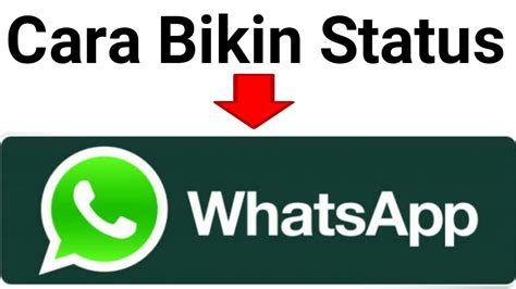 Cara Membuat Status Di Whatsapp Update Status Di Whatsapp YouTube