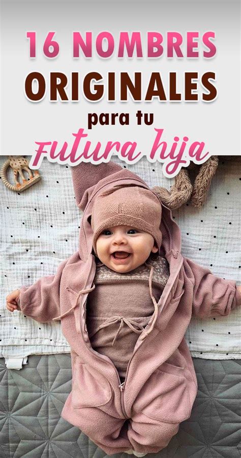 Los nombres de niña más bonitos con origen y significado Nombres únicos para niñas Nombres