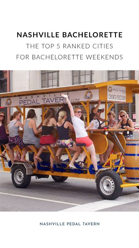 5 Best Cities For Bachelorette Weekends Bachelorette Weekend Best Cities Pedal Tavern