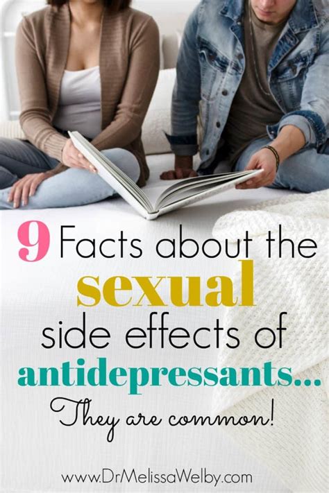 9 facts about the sexual side effects of antidepressants they are common melissa welby md