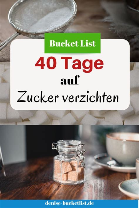 40 Tage ohne Zucker Auswirkungen Erfahrungen Zuckerverzicht