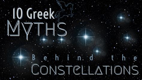 10 Greek Myths Behind The Constellations