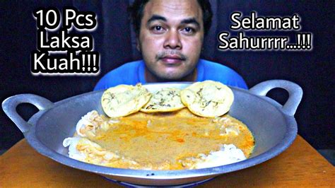 Makan Sahur 10 Pcs Laksa Kuah Toping Peyek Kenyangnya Full Youtube