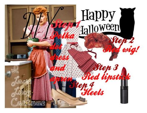 I Love Lucy Diy Halloween Costume By Eeses Liked On Polyvore