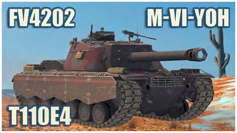 T110e4 M Vi Yoh And Fv4202 Wot Blitz Gameplay Youtube