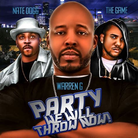 Party We Will Throw Now Single By Warren G