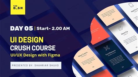 Day 05 Ui Design With Figma Ui Design Crash Course Thedash