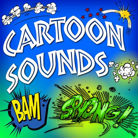 Cartoon Sounds By Sound Effects Library On Spotify