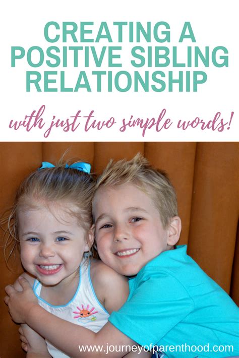 Two Simple Words To Create A Positive Sibling Relationship The
